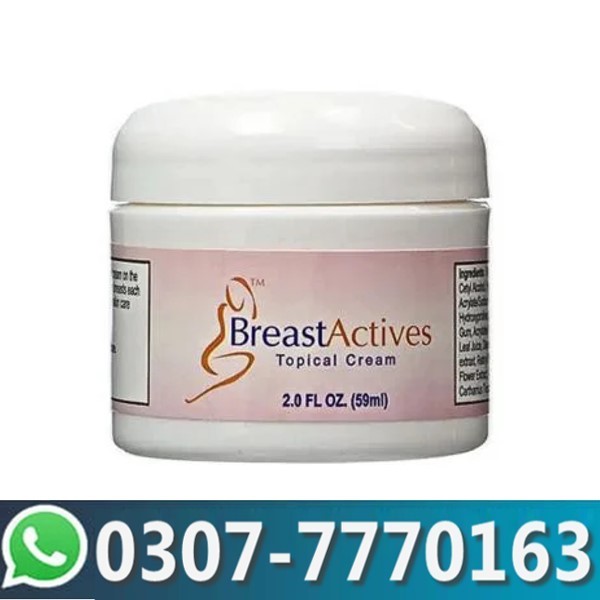 Breast Actives Tightening Cream In Pakistan
